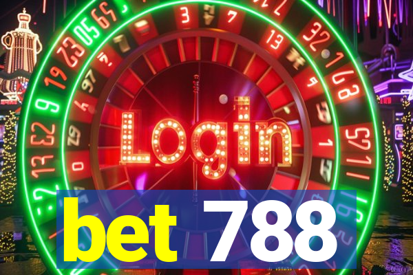 bet 788